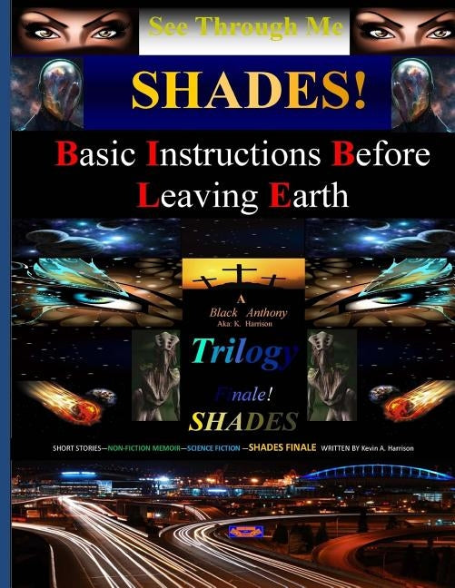 Shades: See through me trilogy finale by Harrison, Kevin