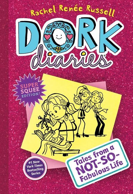Dork Diaries 1: Tales from a Not-So-Fabulous Life by Russell, Rachel Ren