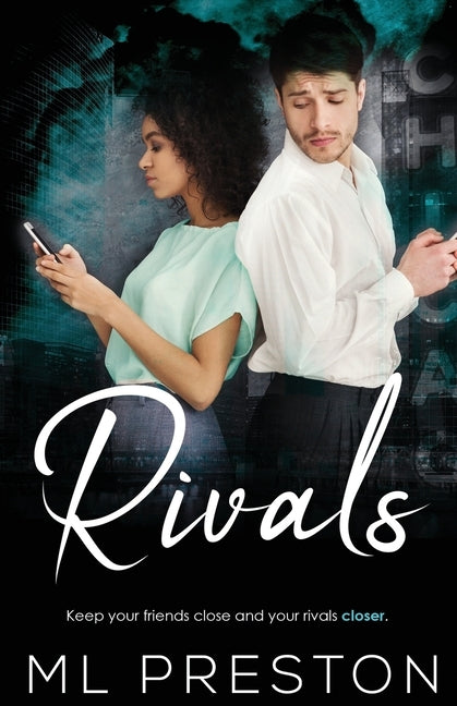Rivals: An enemies to lovers romance by Preston, ML