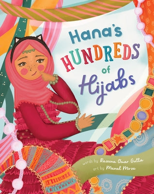 Hana's Hundred of Hijabs by Gutta, Razeena Omar