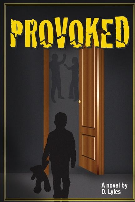 Provoked by Lyles, D.