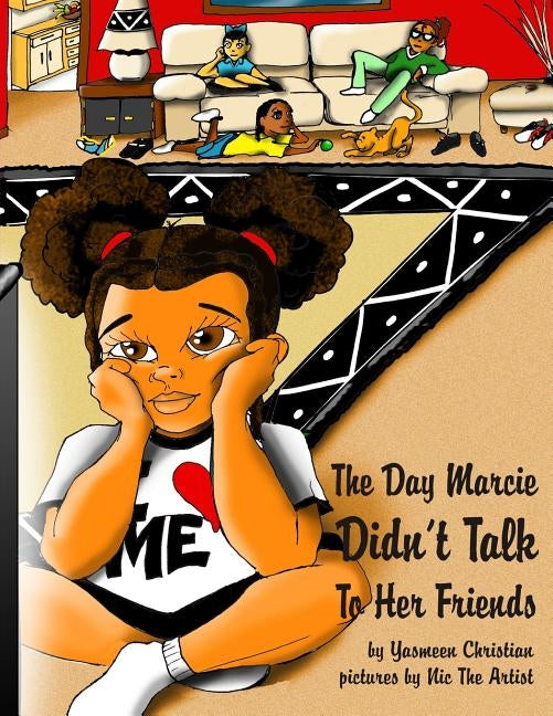 The Day Marcie Didn't Talk To Her Friends by The Artist, Nic