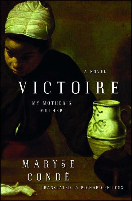 Victoire: My Mother's Mother by Conde, Maryse