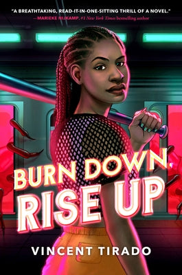 Burn Down, Rise Up by Tirado, Vincent