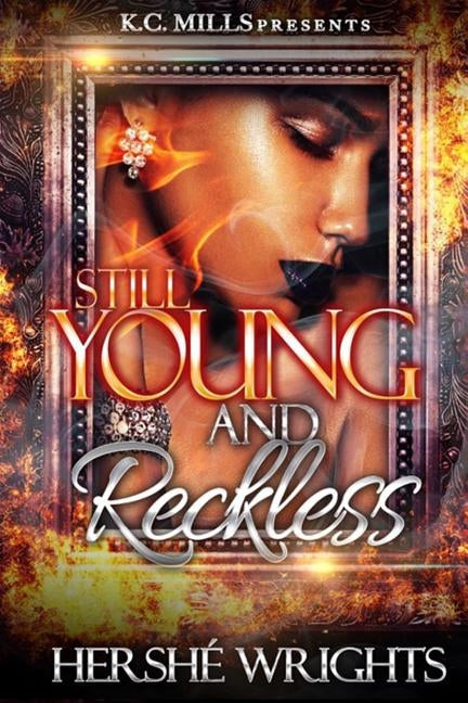 Still Young and Reckless: The Finale by Wrights, Hershe