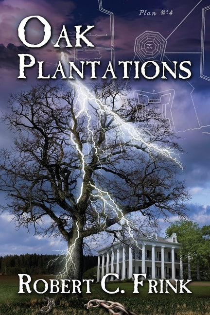 Oak Plantations: The Negro Fort, Twin Oaks, and Broken Oak by Frink, Robert C.