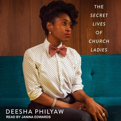 The Secret Lives of Church Ladies by Edwards, Janina