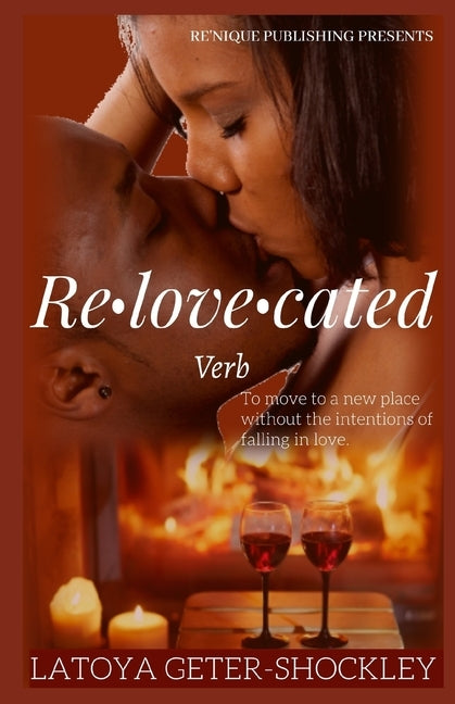 Relovecated by Geter-Shockley, Latoya