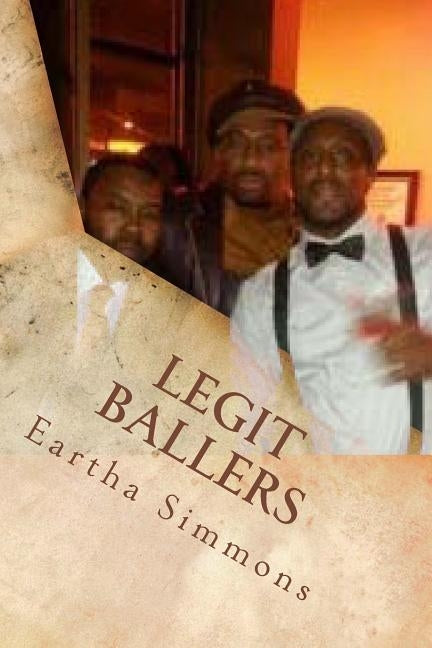 Legit Ballers by Simmons, Eartha/E Yvette/Y
