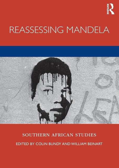 Reassessing Mandela by Bundy, Colin