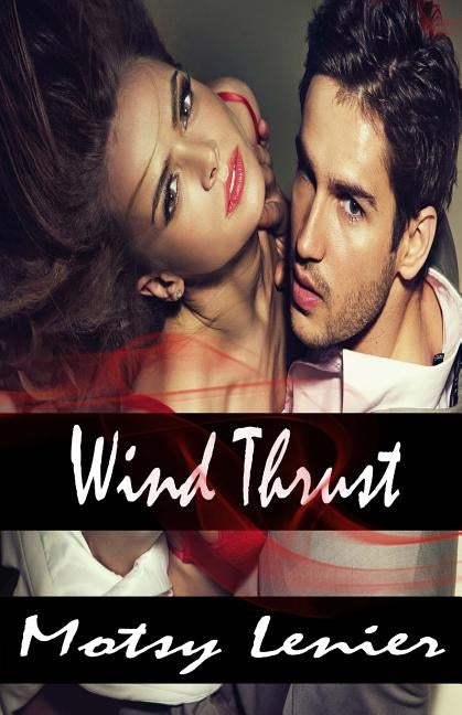 Wind Thrust by Lenier, Motsy