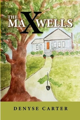 The Maxwells by Carter, Denyse