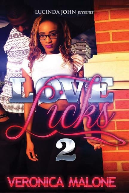 Love Licks 2 by Malone, Veronica