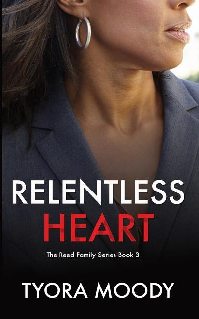 Relentless Heart by Moody, Tyora