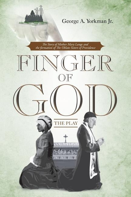 Finger of God by Yorkman, George A., Jr.
