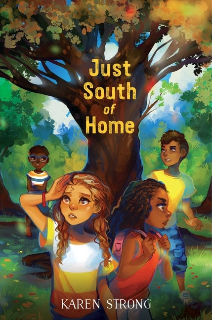 Just South of Home by Strong, Karen