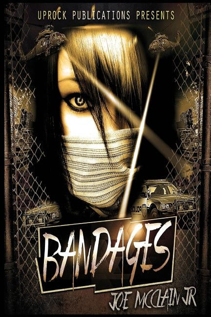 Bandages by McClain Jr, Joe