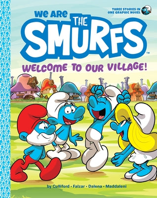 We Are the Smurfs: Welcome to Our Village! by Dalena, Antonello