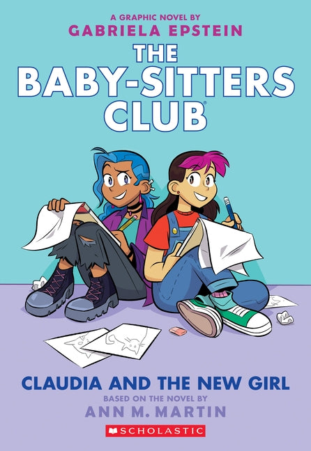Claudia and the New Girl (the Baby-Sitters Club Graphic Novel #9), Volume 9 by Martin, Ann M.