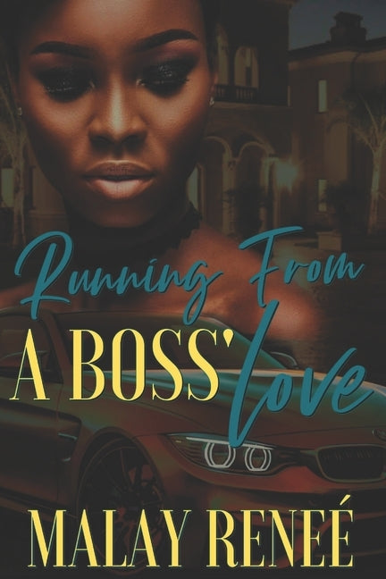 Running From a Boss' Love by Reneé, Malay