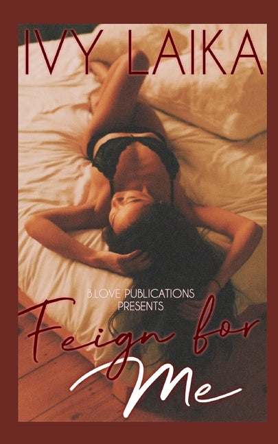 Feign for Me by Laika, Ivy