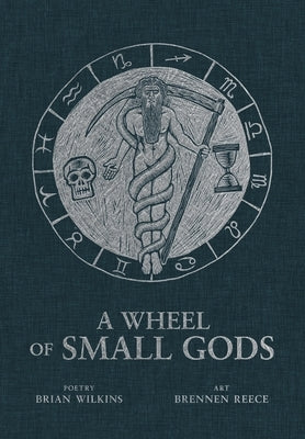 A Wheel of Small Gods by Wilkins, Brian