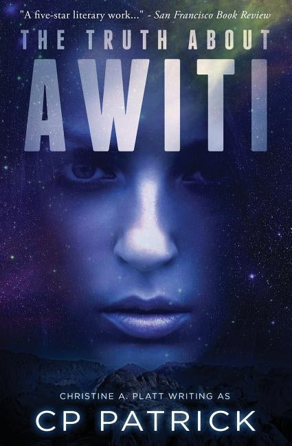 The Truth About Awiti by Patrick, Cp