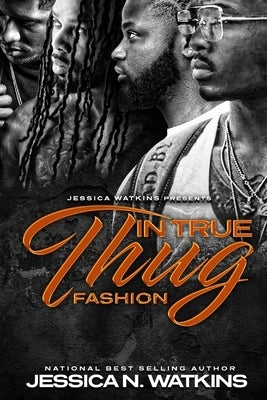 In True Thug Fashion: The Freedom Brothers by Watkins, Jessica N.