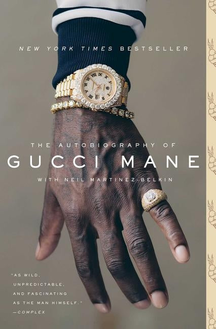 The Autobiography of Gucci Mane by Mane, Gucci