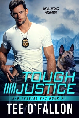 Tough Justice by O'Fallon, Tee