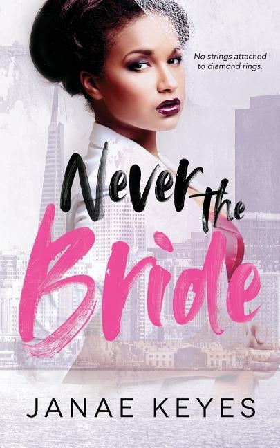 Never the Bride by Davis, Deliaria