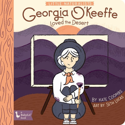Little Naturalists: Georgia O'Keeffe Lov by Coombs, Kate