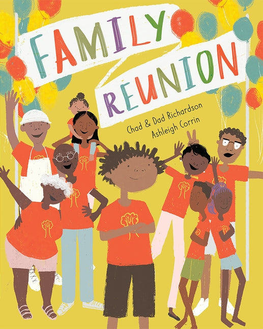 Family Reunion by Richardson, Chad And Dad