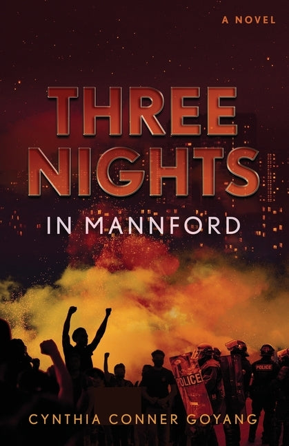 Three Nights In Mannford by Goyang, Cynthia Conner