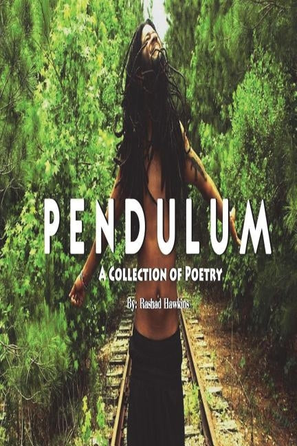 Pendulum by Hawkins, Rashad