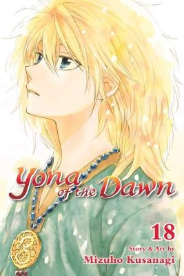 Yona of the Dawn, Vol. 18, 18 by Kusanagi, Mizuho