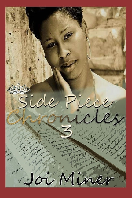 Side Piece Chronicles 3: Delilah's Revenge by Miner, Joi