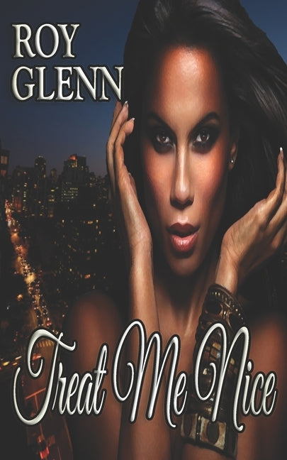 Treat Me Nice by Glenn, Roy