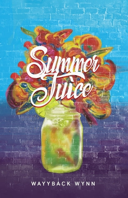 Summer Juice by Wynn, Wayyback