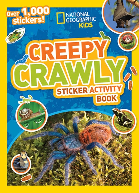 Creepy Crawly Sticker Activity Book: Over 1,000 Stickers! by National Geographic Kids