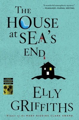 The House at Sea's End by Griffiths, Elly