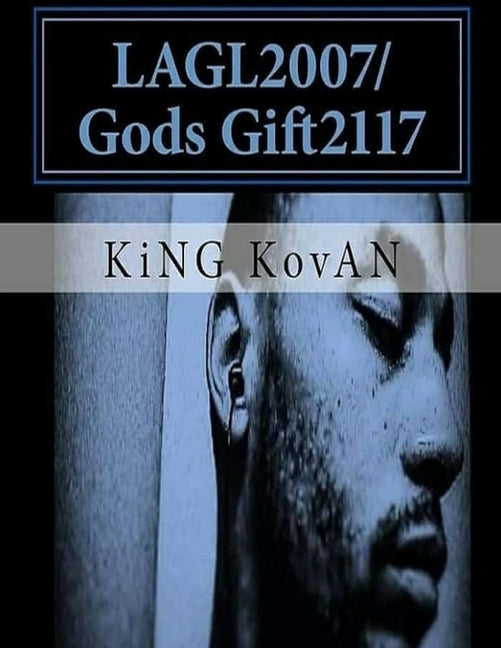 LAGL2007/Gods Gift2117 by Kovan, King