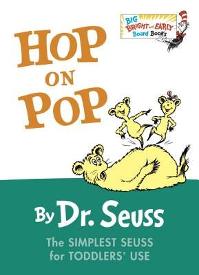 Hop on Pop by Dr Seuss
