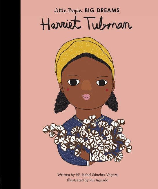 Harriet Tubman by Sanchez Vegara, Maria Isabel