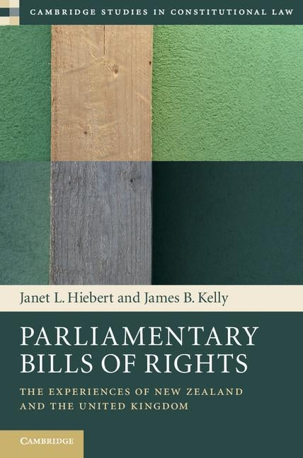 Parliamentary Bills of Rights by Hiebert, Janet L.