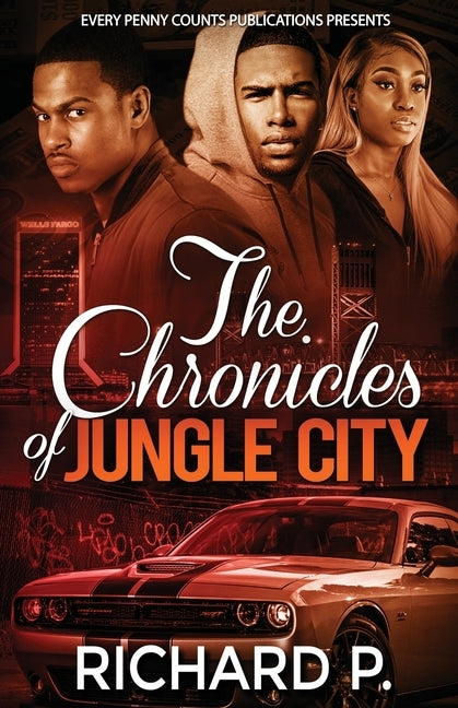 THE CHRONICLES of JUNGLE CITY by P, Richard