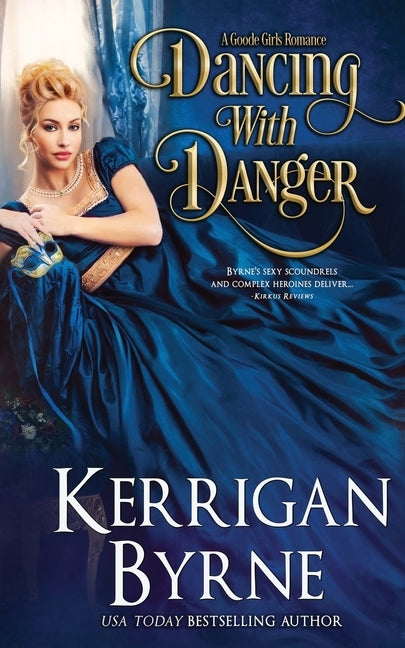 Dancing With Danger by Byrne, Kerrigan