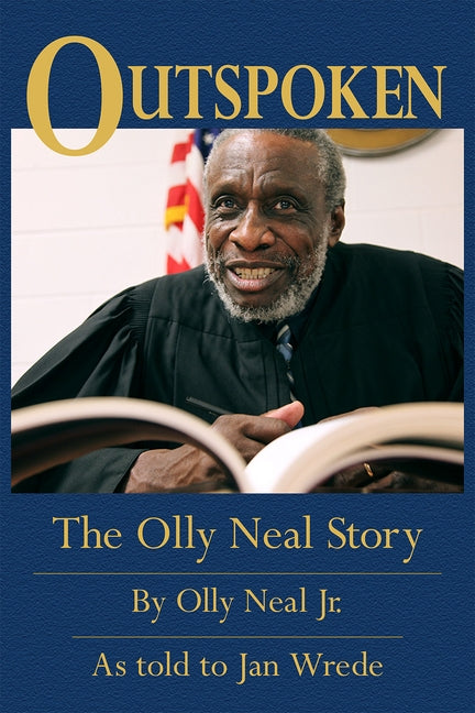 Outspoken: The Olly Neal Story by Neal