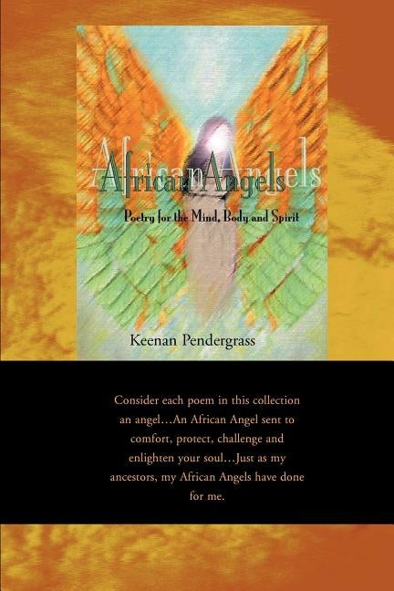 African Angels: Poetry for the Mind, Body and Spirit by Pendergrass, Keenan