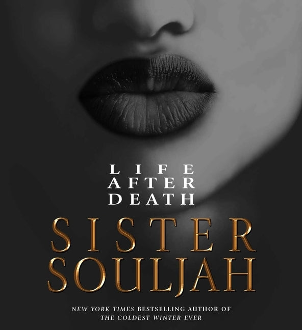 Life After Death by Souljah, Sister